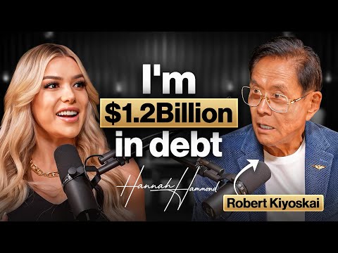 How He's $1.2 BILLION in Debt and Getting Richer - Robert Kiyosaki
