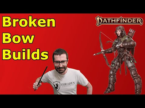 Broken Bow Builds in PF2E