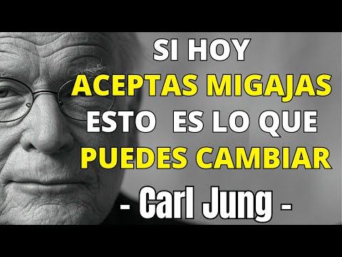 El HOMBRE que solo daba MIGAJAS jamás olvida a la MUJER que se fue | Carl Jung