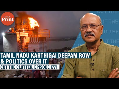 Tamil Nadu Karthigai Deepam row: Origin, legalities & fight over ‘Sanatana Dharma’