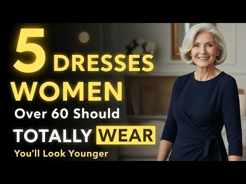 5 DRESSES That Make Women Over 60 Look Beautiful