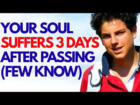 SAINT CARLO ACUTIS REVEALS: WHAT HAPPENS TO YOUR SOUL 3 DAYS AFTER PASSING AWAY (FEW KNOW THIS)