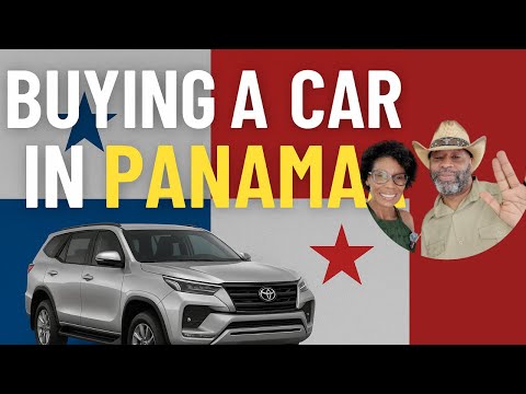 Buying a Car in Panama 🇵🇦 | Costs, Insurance, Financing & Shipping Explained