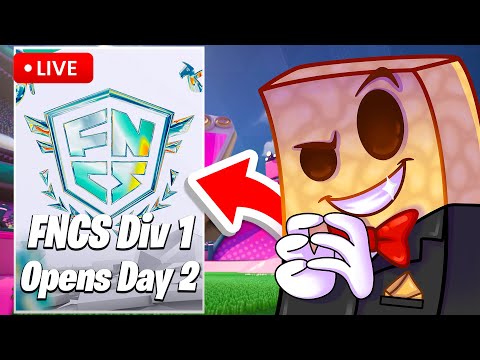 🔴LIVE - FNCS DIV 1 OPENS DAY 2 SOON (Fortnite)