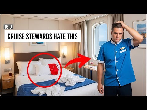14 Cruise Cabin Secrets Your Steward Wishes You’d Stop Doing