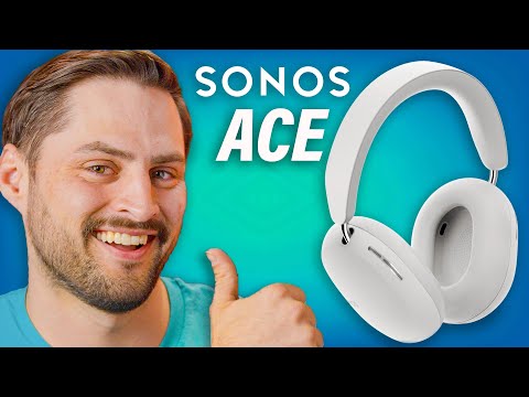 They FINALLY made headphones - Sonos Ace