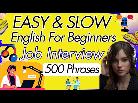 Basic English Podcast: Job Interview Basics & Answering Common Questions | 500 Phrases