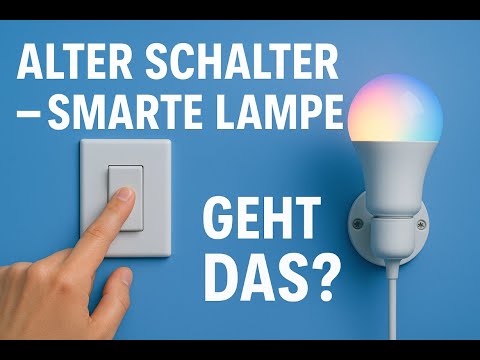 Smart Home Test: Alter Lichtschalter + Smarte Lampe – funktioniert das wirklich?