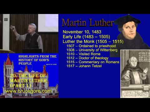 20. The Life of Martin Luther (part 1)