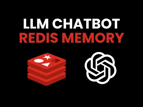 Building LLM Chatbots | LangChain & Redis Memory