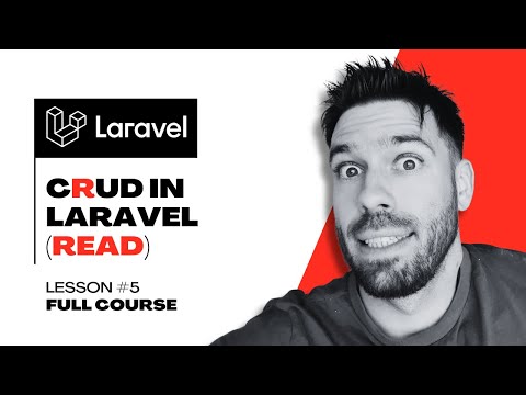 Laravel 11 Full Course 2025: CRUD in Laravel (read) [Lesson #5]