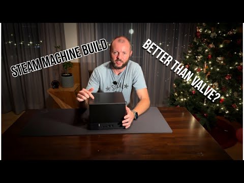 Steam Machine Build 2025. Can It Beat Valve’s Performance?