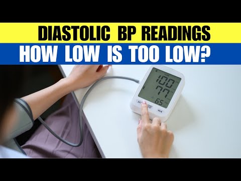 Diastolic Blood Pressure: How Low Is Too Low?