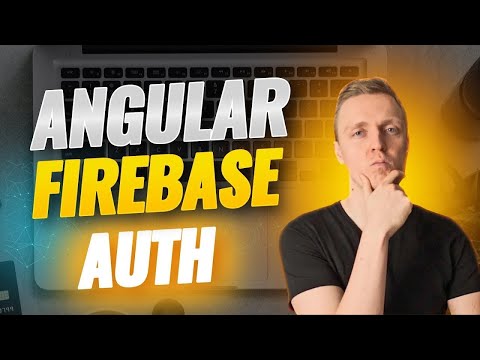 Angular Firebase Authentication - Implement Auth in Minutes