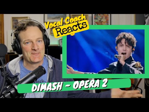DIMASH! sings "OPERA 2"  Once in a generation voice ! Vocal coach Reaction