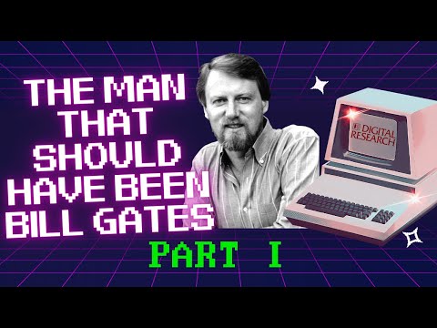 Gary Kildall - The Man That Should Have Been Bill Gates - Part I