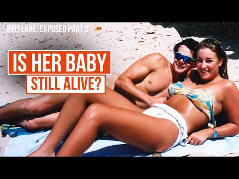 Hidden Pregnancies and the Father that Couldn't Be Found | Exposed: Keli Lane | PART 2