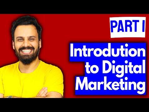 Digital Marketing Course - Introduction to digital marketing (Video 1)