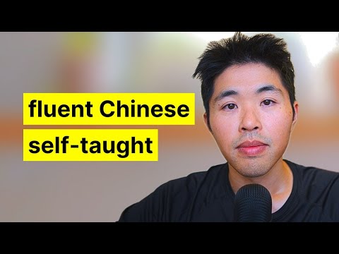 How I Learned Fluent Chinese Fast (100% Self-Taught)
