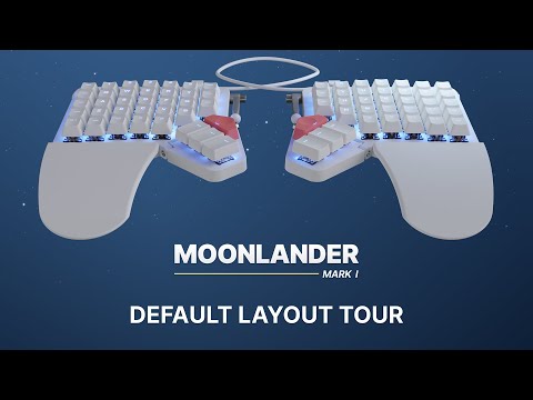 Moonlander Default Layout Tour