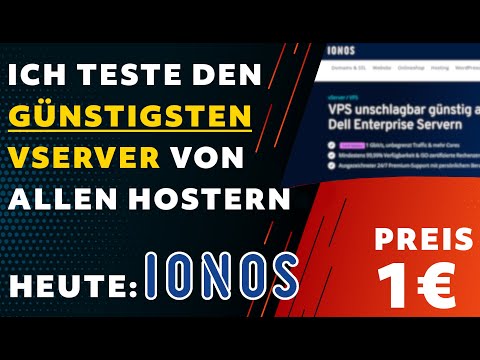 Ich teste den 1 € Server von IONOS - ICH BIN ÜBERWÄLTIGT @ionosdeutschland