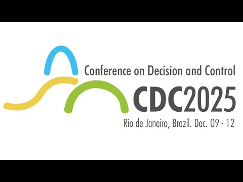 10/12/2025 Wednesday 64th IEEE Conference on Decision and Control