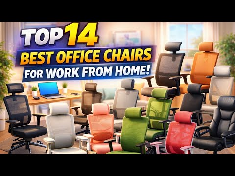 Top 14 Best Office Chairs for Work From Home | Comfortable & Ergonomic