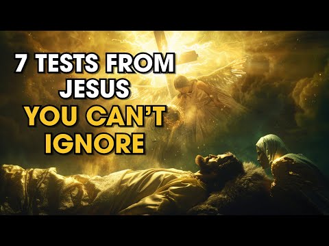 DON’T DIE Before You HEAR THIS: 7 TESTS of GOD | BIBLICAL WISDOM