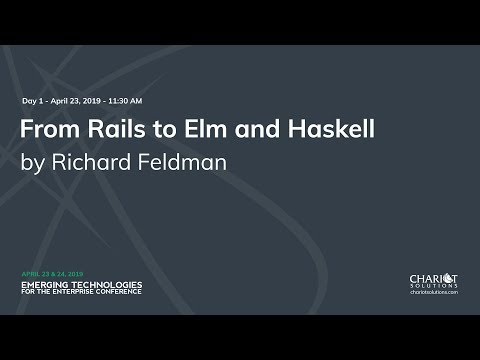 From Rails to Elm and Haskell - Richard Feldman