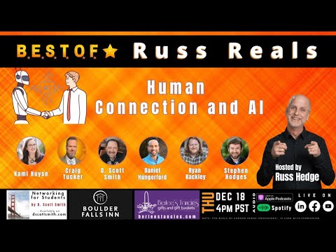 Best of Russ Reals: Human Connection and AI