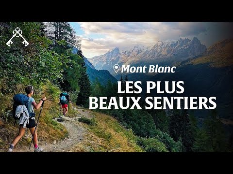 Le Tour du Mont Blanc | À la Découverte des Joyaux Alpins | Trésors du Patrimoine