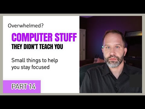 Overwhelmed with Programming? Here's small things to help - Computer Stuff They Didn't Teach You #14