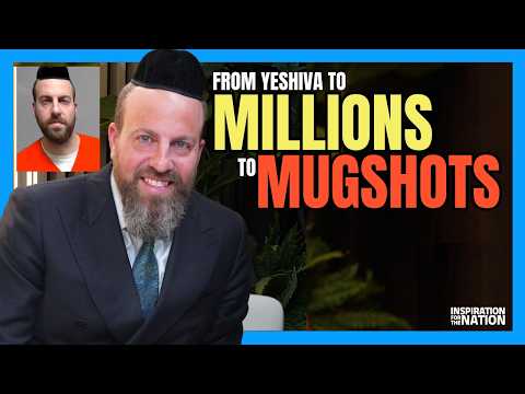 Torah Saved Me From 300 Years in Jail