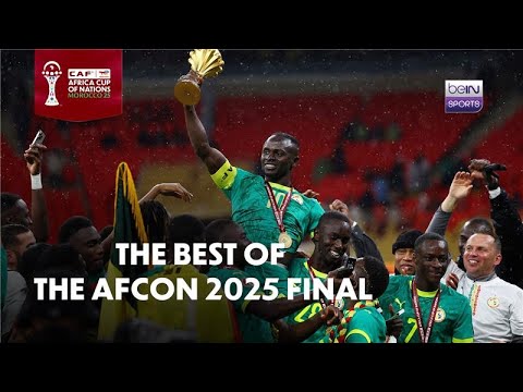 Senegal vs Morocco | The best of the AFCON 2025 final