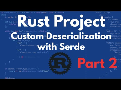 Rust Project: Custom Deserialization with Serde