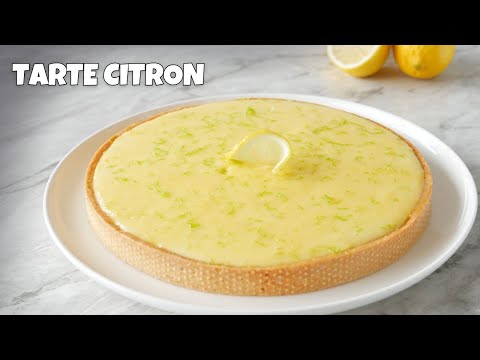 La Meilleure TARTE au CITRON - Une Recette Facile et Inratable!