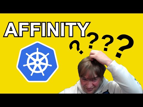 What is Kubernetes AFFINITY ?