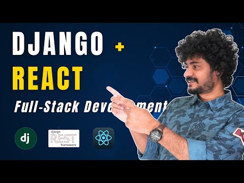 Django + React Full-Stack Crash Course – Build a Real Web App