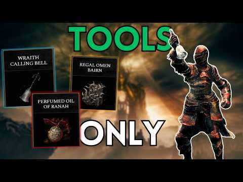 Elden Ring, but I'm ONLY using TOOLS