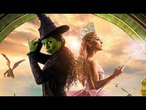 Wicked For Good - Is It Actually Good, Though?