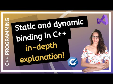 Static and Dynamic binding in C++ with examples (Early and Late binding)