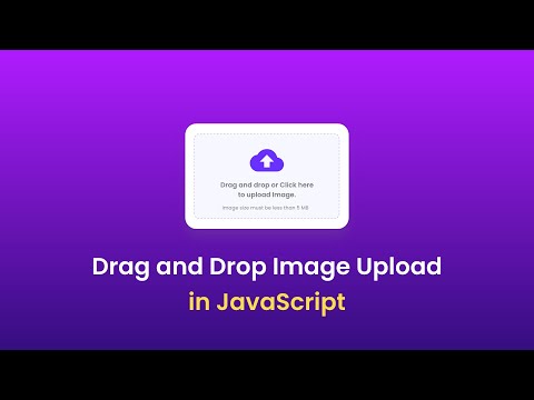 How To Create Drag And Drop Image Uploader Using HTML CSS and JavaScript