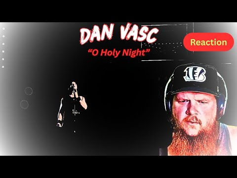 Reaction / Dan Vasc - "O Holy Night" // Christmas in July!