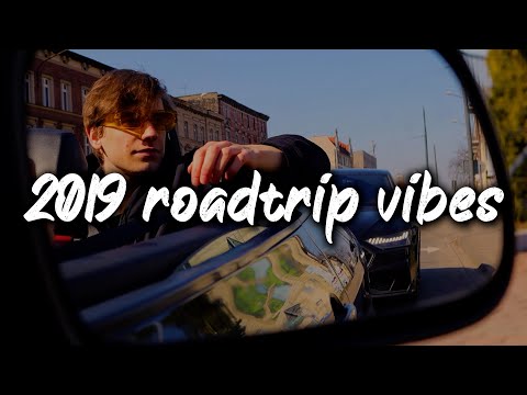 2019 summer roadtrip vibes ~nostalgia playlist