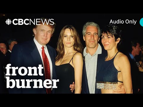 Why the Epstein emails go way beyond Trump | Front Burner