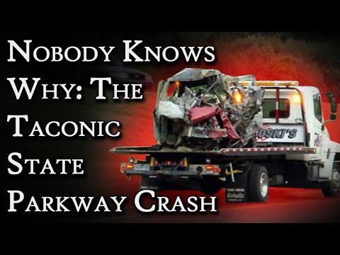 Nobody Knows Why: The Taconic State Parkway Crash | Fascinating Horror
