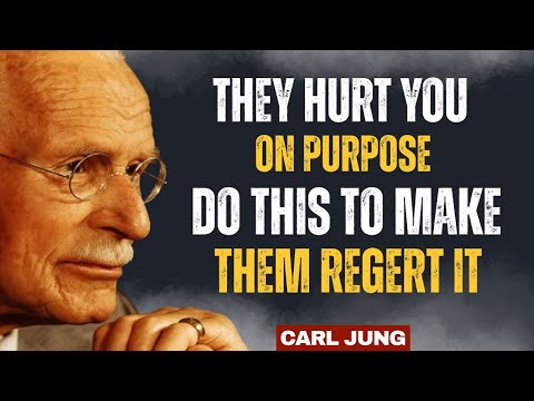 They Hurt You On Purpose – But This Is How You Make Them Regret It_||Carl Jung