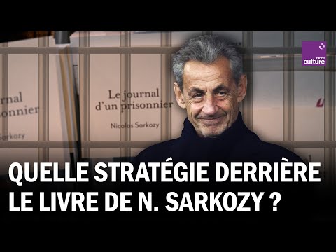 "Le journal d'un prisonnier" : que cache le SUCCÈS de librairie de NICOLAS SARKOZY ?