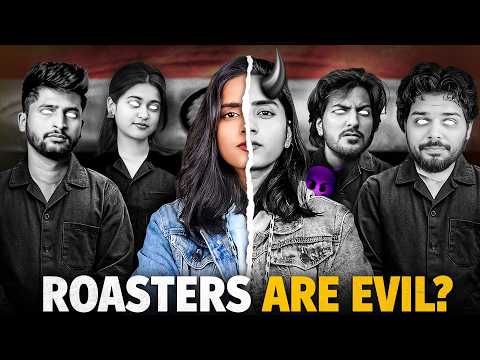 Why we ROAST everyone?