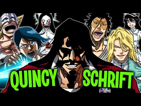 ALL 27 QUINCY SCHRIFTS & POWERS EXPLAINED | BLEACH Complete Analysis
